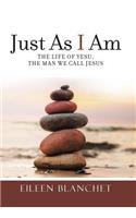 Just As I Am
