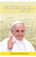 Vaticano II... HOY