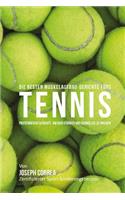 Die besten Muskelaufbau-Gerichte furs Tennis