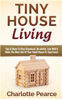 Tiny House Living