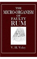 The Micro-Organism of Faulty Rum