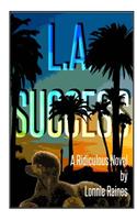 L.A. Success