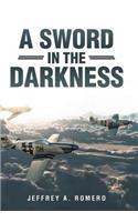 A Sword in the Darkness