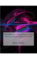 Understanding Emotional Intelligence Self Study