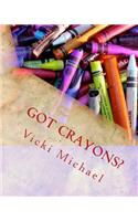 Got Crayons?