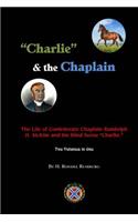 "Charlie" and the Chaplain