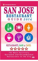 San Jose Restaurant Guide 2016