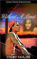 Love Without a Limit