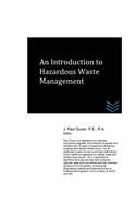An Introduction to Hazardous Waste Management