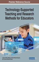 Technology-Supported Teaching and Research Methods for Educators