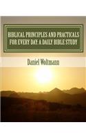 Biblical Principles and Practicals for Every Day