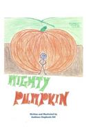 Mighty Pumpkin: Mighty Pumpkin and Farmer