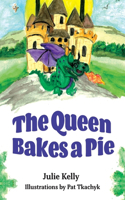 Queen Bakes A Pie