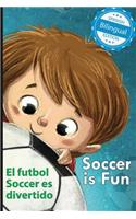 Soccer is Fun / El futbol Soccer es divertido