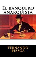 El banquero anarquista