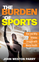 The Burden of Sports
