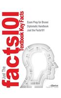 Exam Prep for Brunei Diplomatic Handbook: (Just the Facts101)