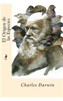 El Origen de las Especies (Spanish Edition): (Spanish)
