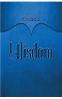 Wisdom Journal: Blue 5.5x8.5 240 Page Lined Journal Notebook Diary (Volume 1)