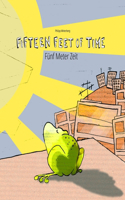 Fifteen Feet of Time/Fünf Meter Zeit: Bilingual English-German Picture Book (Dual Language/Parallel Text)