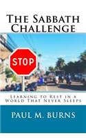 The Sabbath Challenge: Learning to Rest in a World That Never Sleeps(English)