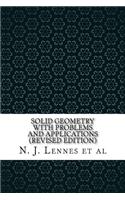 Solid Geometry with Problems and Applications (Revised Edition)