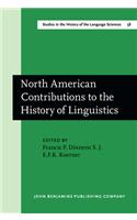 North American Contributions to the History of Linguistics