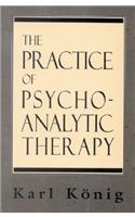 Practice of Psychoanalytic Therapy