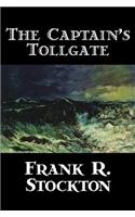 The Captain's Toll-gate