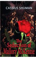 The Seduction of Mallory McKenzie