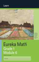 Eureka Math Grade 1 Learn Workbook #4 (Module 6): (Eureka Math)