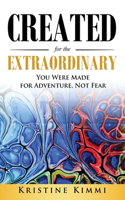 Created for the Extraordinary