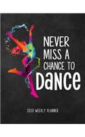 Don't Miss a Chance to Dance 2020 Weekly Planner