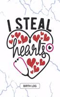 I Steal Hearts - Birth Log