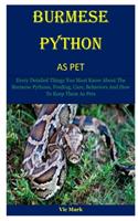 Burmese Python As Pet