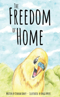 Freedom of Home