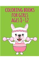 coloring books for girls ages 8-12: An Adult Coloring Book with Loving Animals for Happy Kids