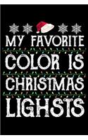 My Favorite Color is Christmas Lights