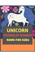 Unicorn Coloring By Numbers Book for Kids: unicorn coloring book for kids & toddlers -Unicorn activity books for preschooler-coloring book for boys, girls, fun activity book for kids ages 2-4