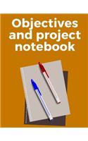 Objectives and Project Notebook