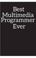 Best Multimedia Programmer Ever