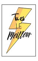 Tu Es Le Meilleur