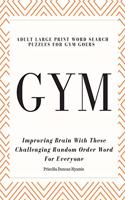 Gym - Adult Large Print Word Search Puzzles for Gym Goers