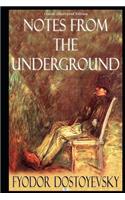 Notes from the Underground (Classic Illustrated Edition)