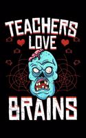 Teachers Love Brains