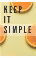 Keep It Simple Notebook