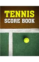 Tennis Score Book: Game Record Keeper for Singles or Doubles Play Tennis Ball on Clay and Green Court