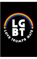 LGBT Love Trumps Hate