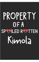 Property Of A Spoiled Rotten Kimola: Lined Journal, 120 Pages, 6 x 9, Kimola Dog Gift Idea, Black Matte Finish (Property Of A Spoiled Rotten Kimola Journal)