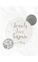 Teach love insprie: Lesson Planner for Teachers Weekly and Monthly Teacher Planner and Record Book (January through December)